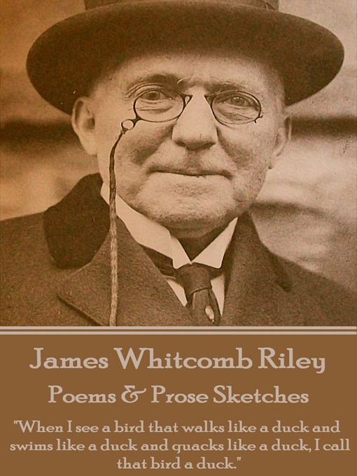 Title details for Poems & Prose Sketches by James Whitcomb Riley - Available